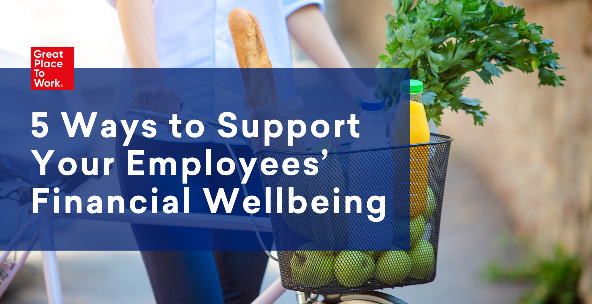 5 Ways to Support Your Employees’ Financial Wellbeing